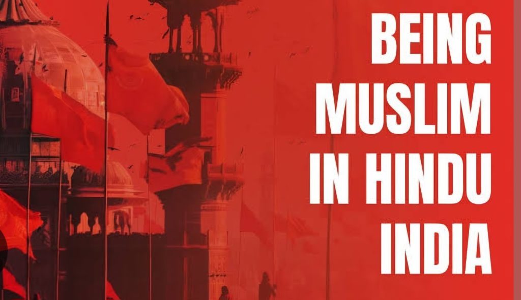 'Being Muslim in Hindu India' by Zia Us Salam