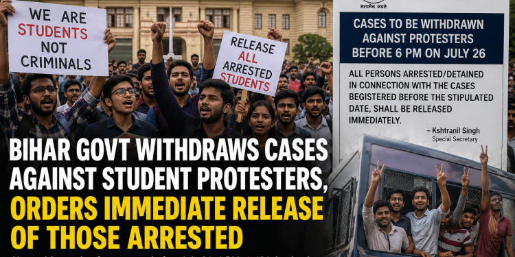 Bihar Government Withdraws Cases Against Student Protesters, Orders Immediate Release of Arrested Youth