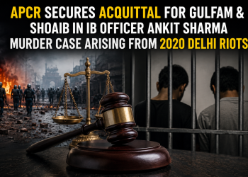 APCR Secures Acquittal for Gulfam and Shoaib in IB Officer Ankit Sharma Murder Case Linked to the 2020 Delhi Riots