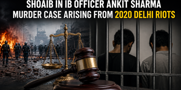 APCR Secures Acquittal for Gulfam and Shoaib in IB Officer Ankit Sharma Murder Case Linked to the 2020 Delhi Riots