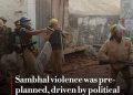 “‘Not a Public Conspiracy’: Zia-ur-Rahman Challenges Judicial Commission’s Sambhal Violence Findings”